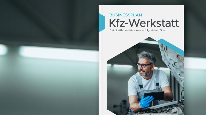 Leitfaden Businessplan Kfz-Werkstatt als Mustervorlage